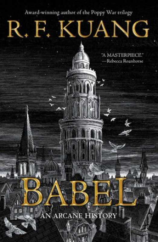 BABEL： or the necessity of violence： an arcane history of the Oxford Translators