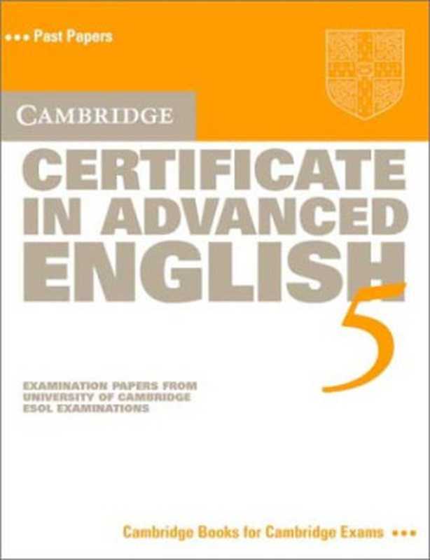 Cambridge Certificate in Advanced English 5 Student