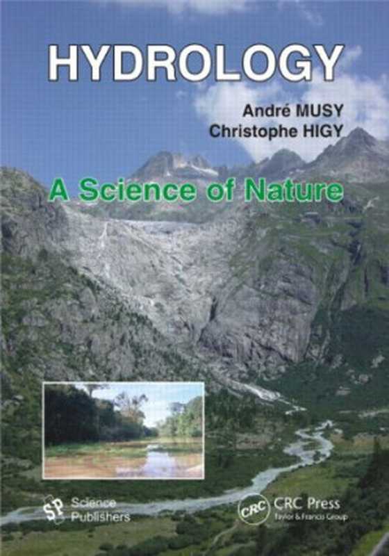 Hydrology： A Science of Nature（Andre Musy， Christophe Higy）（Science Publishers 2010）