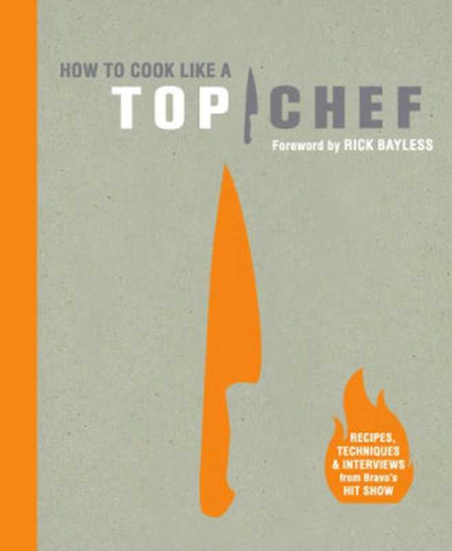 How to cook like a top chef（Miller， Emily Wise）（Chronicle Books 2011）