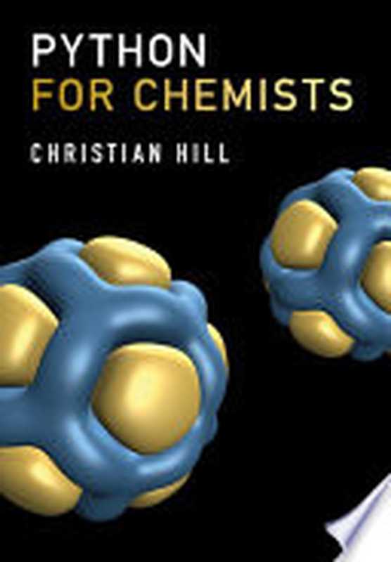 Python for Chemists（Christian Hill）（Cambridge University Press 2023）