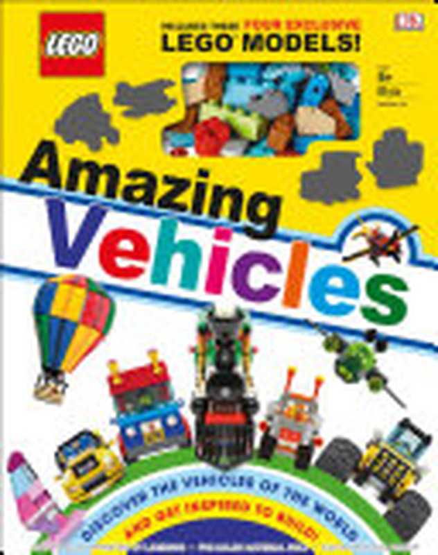 Lego Amazing Vehicles（Skene， Rona）（DK Children 2019）