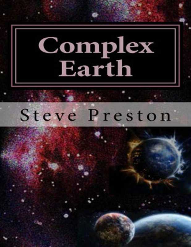 Complex Earth（Steve Preston [Preston， Steve]）（2015）