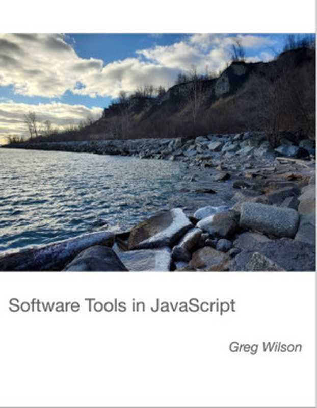 Software Tools in JavaScript（Greg Wilson）（2021）