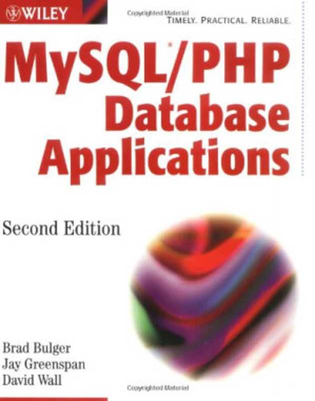 MySQL PHP Database Applications（Brad Bulger， Jay Greenspan， David Wall）（Wiley Pub 2004）