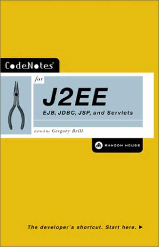 CodeNotes for J2EE： EJB， JDBC， JSP， and Servlets（Gregory Brill）（Random House Trade Paperbacks 2002）