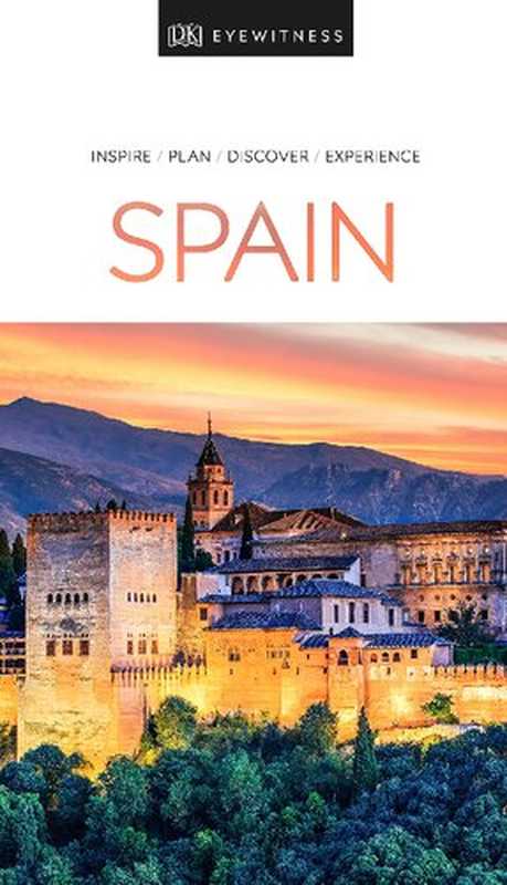 DK Eyewitness Spain (Travel Guide)（DK Eyewitness）（DK Eyewitness Travel 2020）