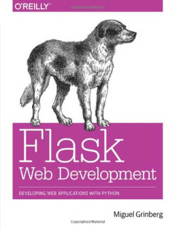 Flask Web Development： Developing Web Applications with Python（Miguel Grinberg）（O