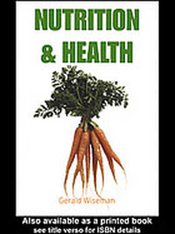 Nutrition and health（Gerald Wiseman）（Taylor & Francis 2002）