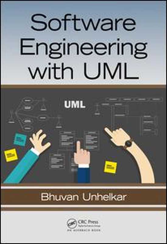 Software Engineering with UML（Bhuvan Unhelkar）（Auerbach Publications 2018）