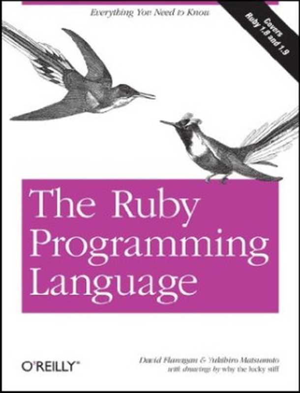 The Ruby Programming Language（David Flanagan， Yukihiro Matsumoto）（O