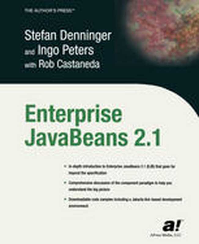 Enterprise JavaBeans 2.1（Stefan Denninger， Ingo Peters， Rob Castaneda (auth.)）（Apress 2003）