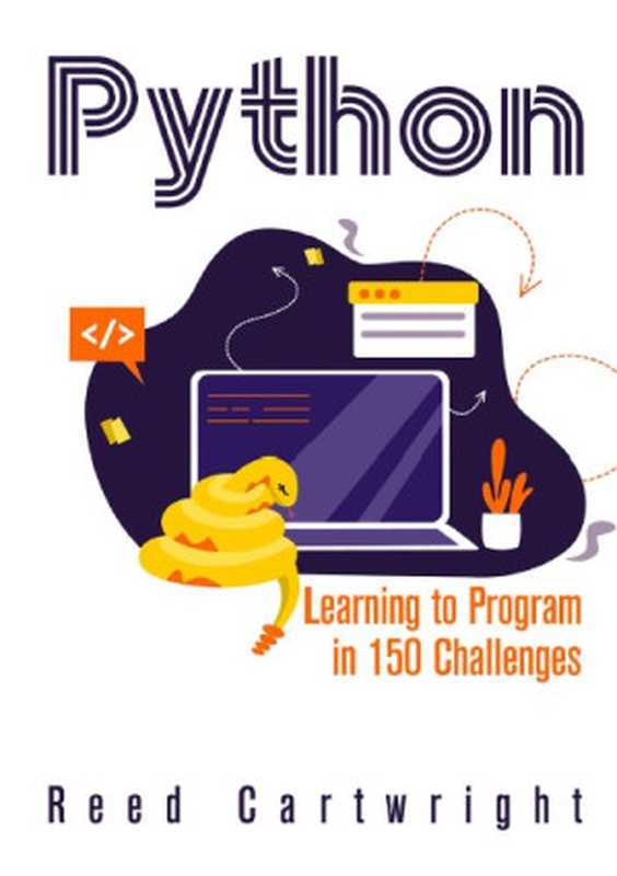 Python By Example ： Learning to Program in 150 Challenges（Reed Cartwright）（UNKNOWN 2022）