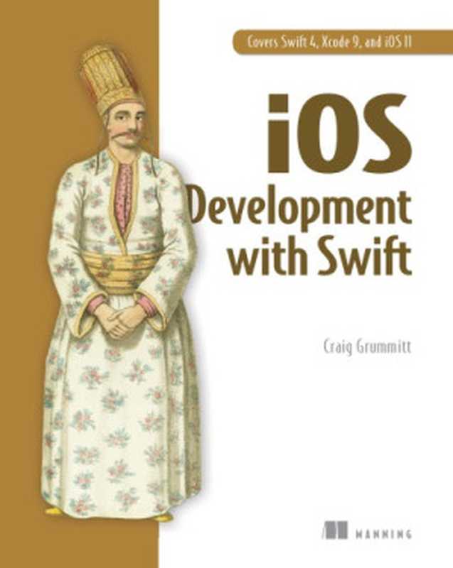 iOS Development With Swift（Craig Grummitt）（Manning Publications 2018）