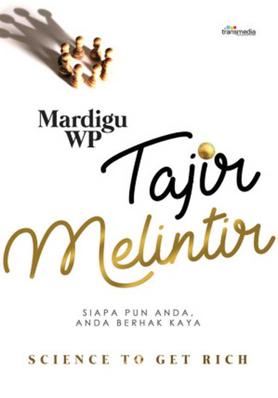 Tajir Melintir（Mardigu WP）