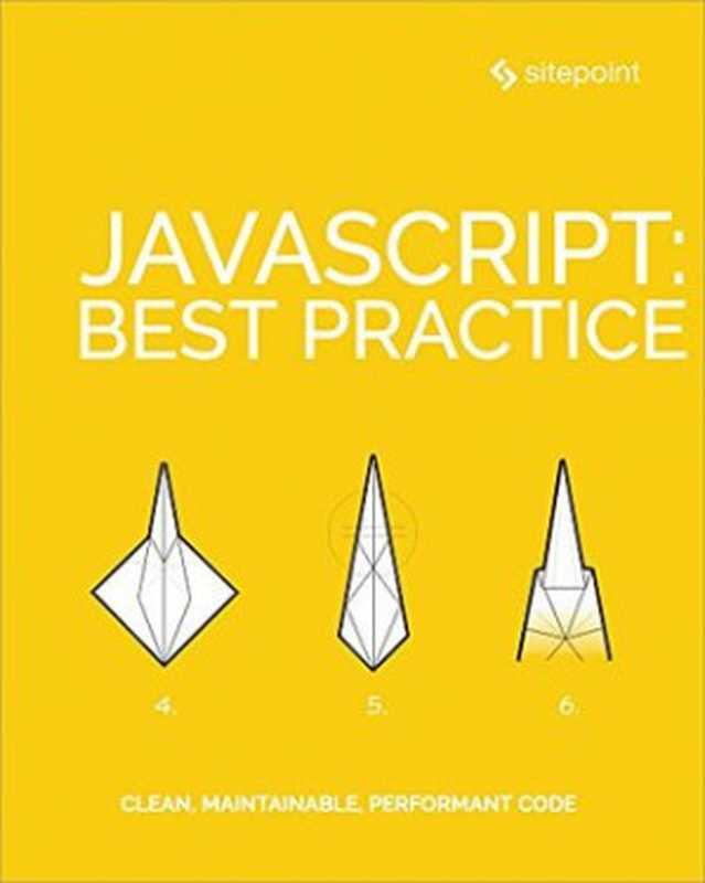 JavaScript： Best Practice（coll.）（SitePoint 2018）