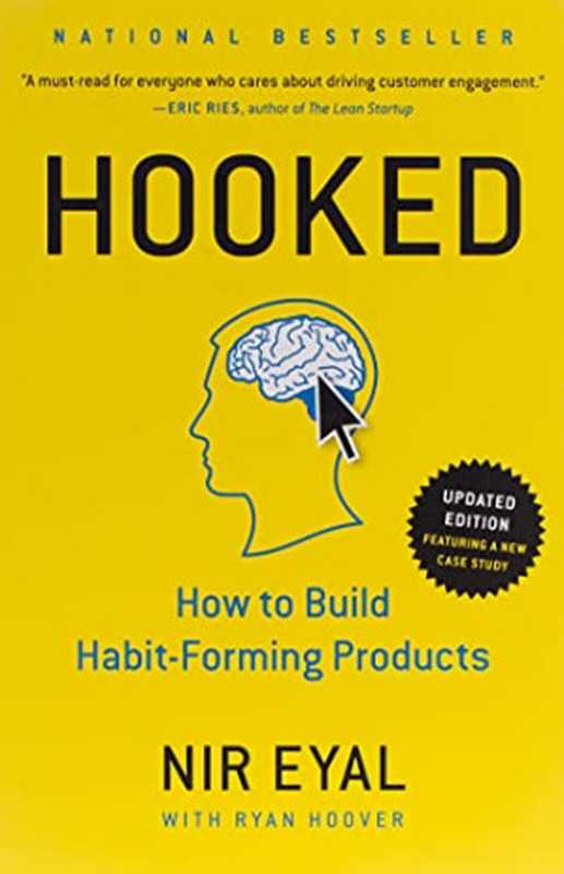 Hooked  How to Build Habit-Forming Products（Nir Eyal and Ryan Hoover）（Portfolio 2014）