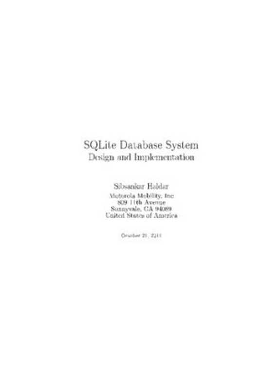 SQLite Database System Design and Implementation（Sibsankar Haldar）（Sibsankar Haldar 2016）