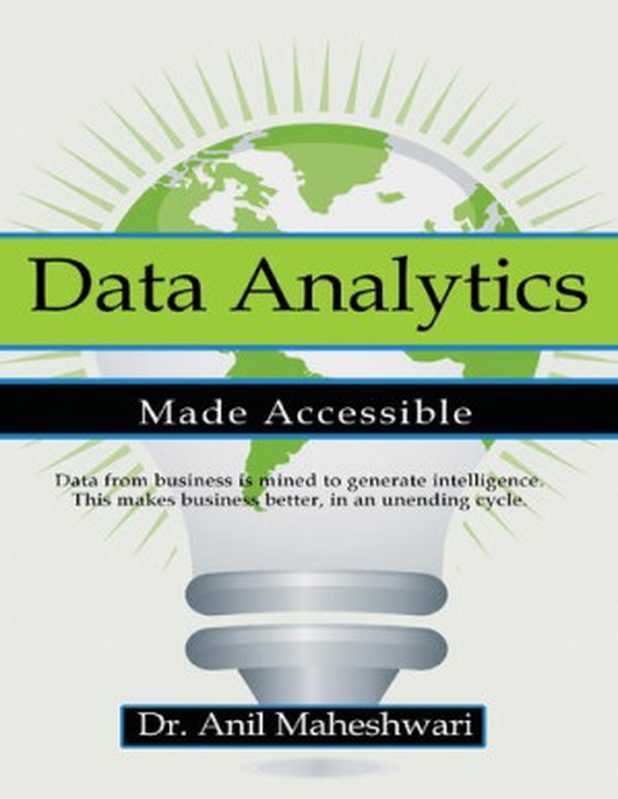 Data Analytics Made Accessible（Anil Maheshwari）（2020）