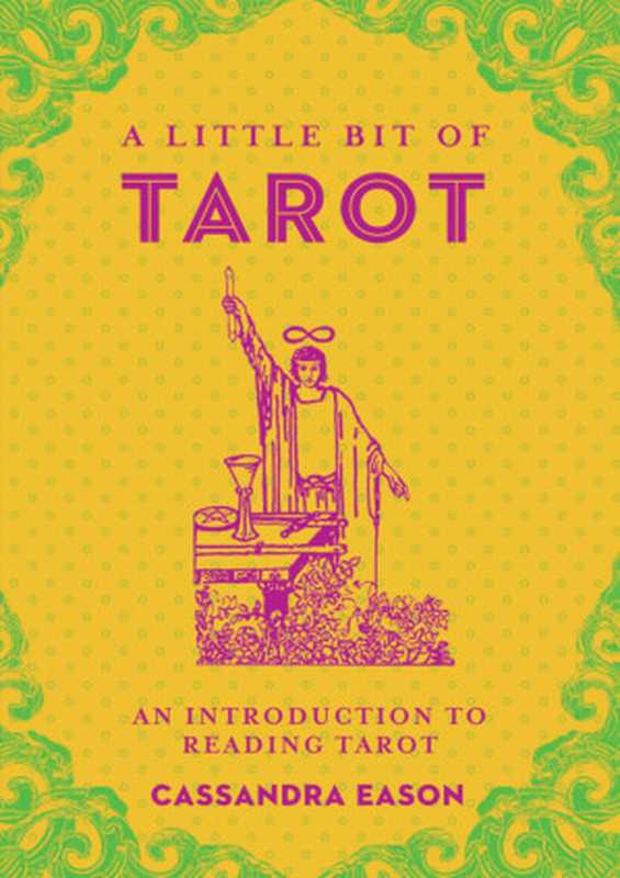 A Little Bit of Tarot（Cassandra Eason）（Sterling Ethos 2015）