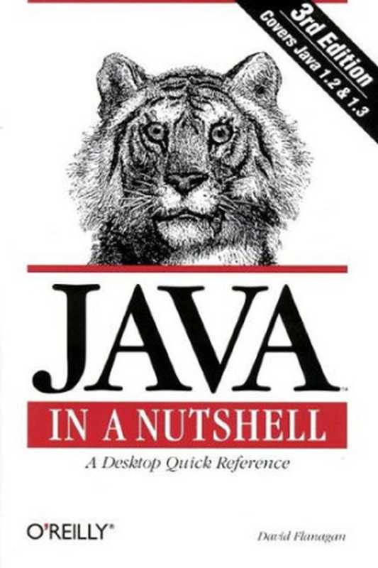 Java in a Nutshell： A Desktop Quick Reference（David Flanagan）（O