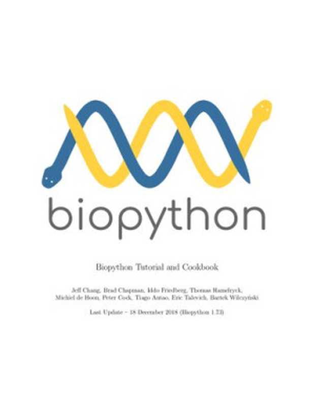 Biopython Tutorial and Cookbook（Jeff Chang， Brad Chapman， Iddo Friedberg， Thomas Hamelryck）（2018）