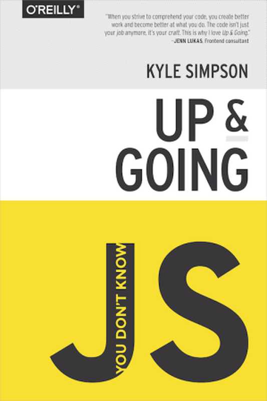 You Don’t Know JS： Up & Going（Kyle Simpson）（O