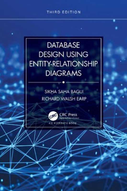 Database Design Using Entity-Relationship Diagrams（S. Bagui， R. Earp）（2023）