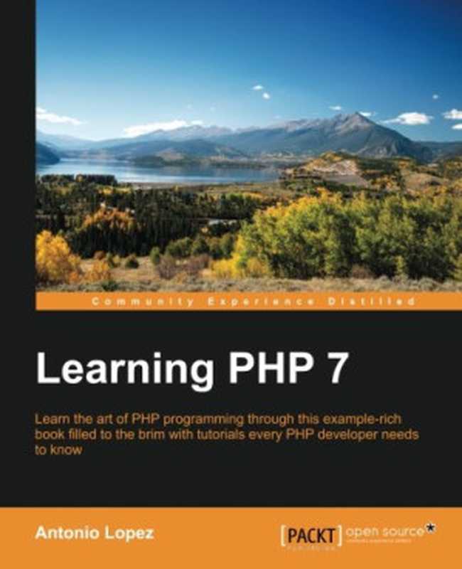 Learning PHP 7（Antonio Lopez）（Packt Publishing 2016）