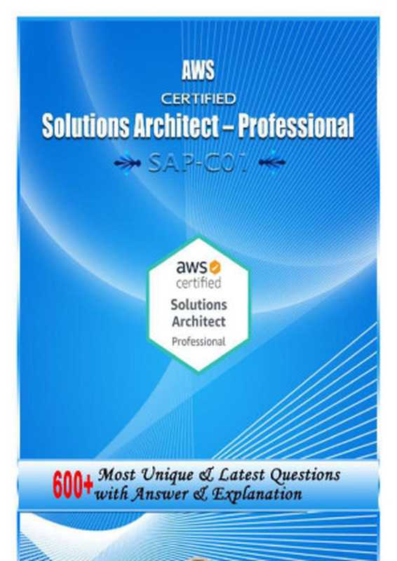 AWS Certified Solutions Architect - Professional（VB Dev）（Lulu.com 2021）