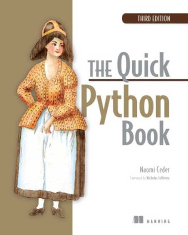 The Quick Python Book， Third Edition（Naomi Ceder）（Manning Publications 2018）