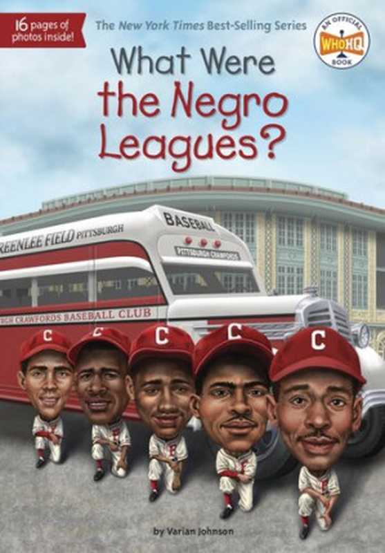 What Were the Negro Leagues （Stephen Marchesi  Johnson  Varian）（Penguin Young Readers Group 2019）