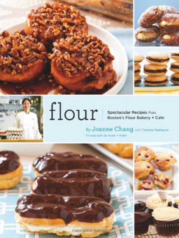 Flour： Spectacular Recipes from Boston