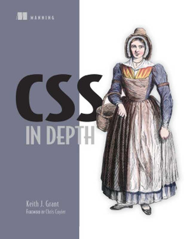 CSS in Depth（Keith J. Grant）（Manning Publications 2018）