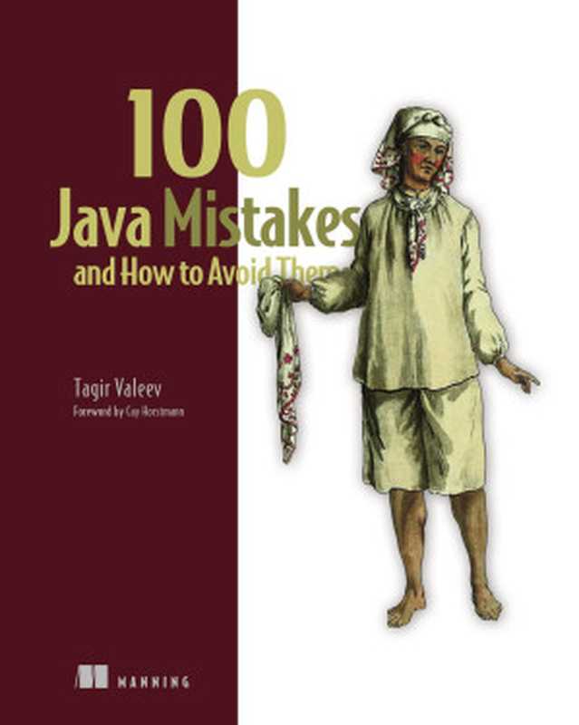 100 Java Mistakes and How to Avoid Them（Tagir Valeev）（Manning Publications 2024）