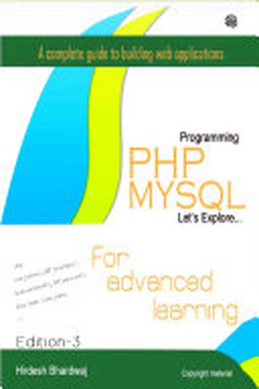 PHP Mysql For Advanced Learning（Hirdesh Bhardwaj）（Booksclinic Publishing 2021）