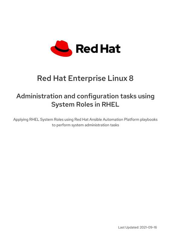 Red Hat Enterprise Linux 8-Administration and configuration tasks using System Roles in RHEL（Red Hat）（Red Hat 2021）