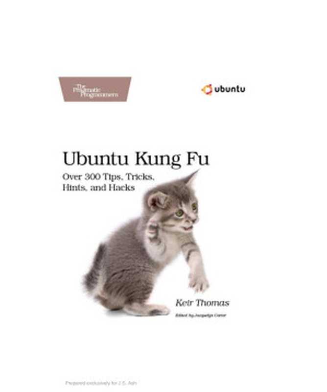 Ubuntu Kung Fu（Keir Thomas）（The Pragmatic Bookshelf (98953) 2008）