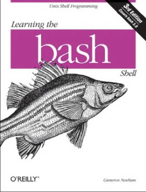 Learning the bash Shell（Cameron Newham）（O