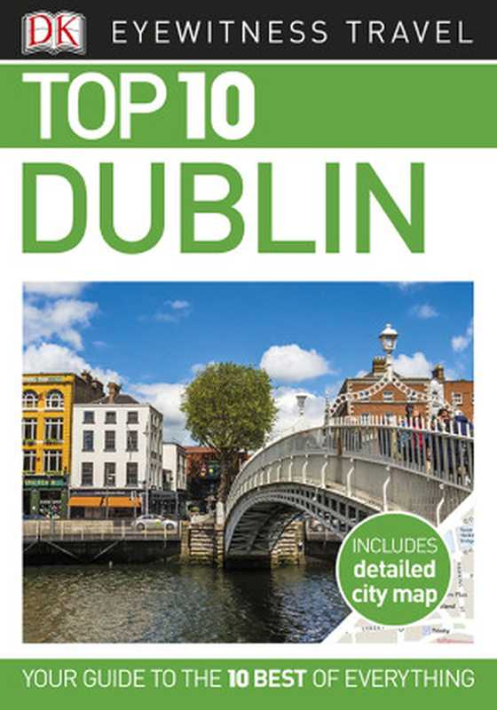 Top 10 Dublin（DK Travel）（Dorling Kindersley Ltd）