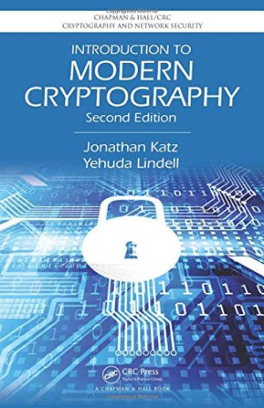 Introduction to Modern Cryptography（Jonathan Katz， Yehuda Lindell）（CRC Press 2015）