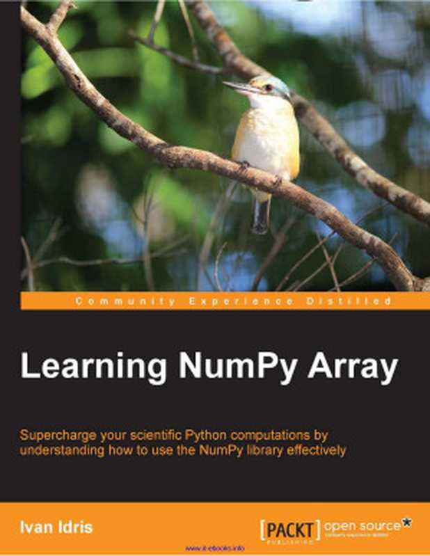 Learning Numpy Array - Python（Ivan Idris）（Packt Pub Limited 2014）