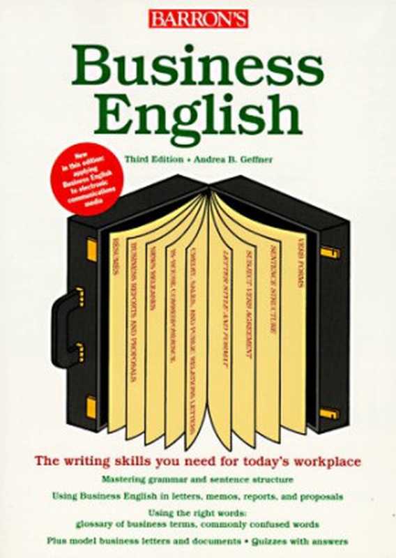 Business English： A Complete Guide to Developing an Effective Business Writing Style（Andrea B. Geffner）（Barron