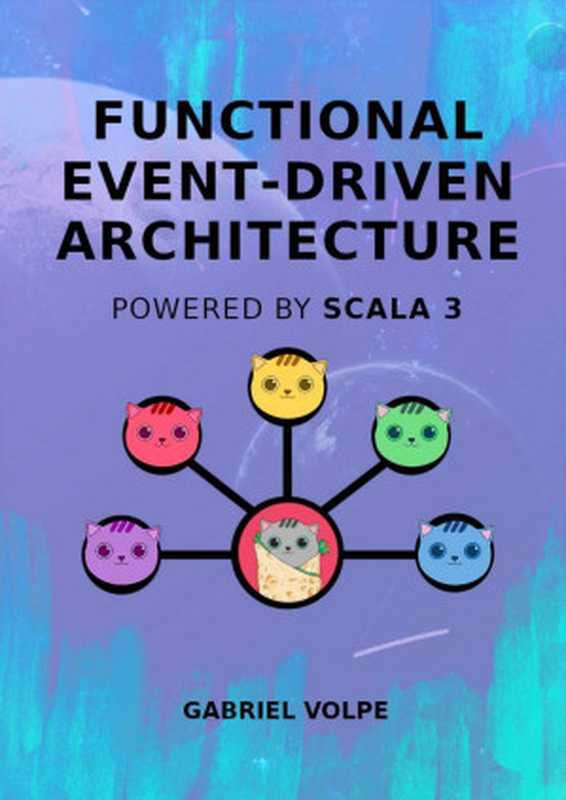 Functional event-driven architecture（Gabriel Volpe）