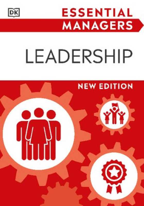 Leadership (DK Essential Managers)， New Edition（DK）（DK 2022）