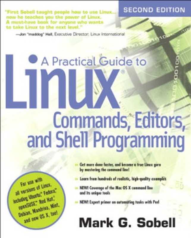 A Practical Guide to Linux Commands， Editors， and Shell Programming (2nd Edition)（Mark G. Sobell）（Prentice Hall 2010）