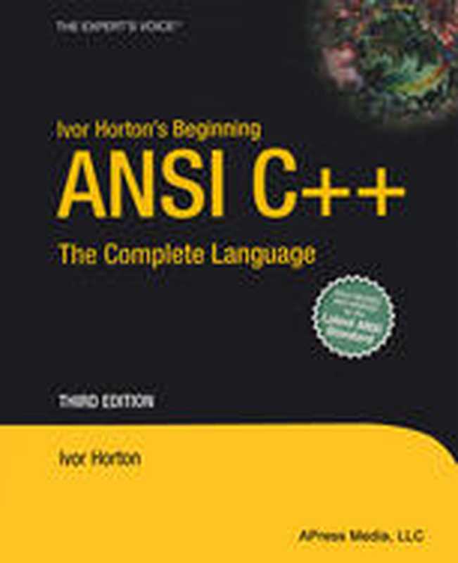 Beginning ANSI C++： The Complete Language（Ivor Horton）（Apress 2004）