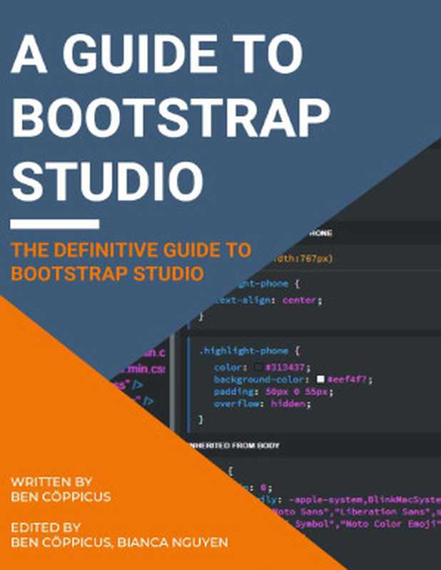 A Guide to Bootstrap Studio： The definitive Guide to Bootstrap Studio（Cöppicus， Ben）（2021）