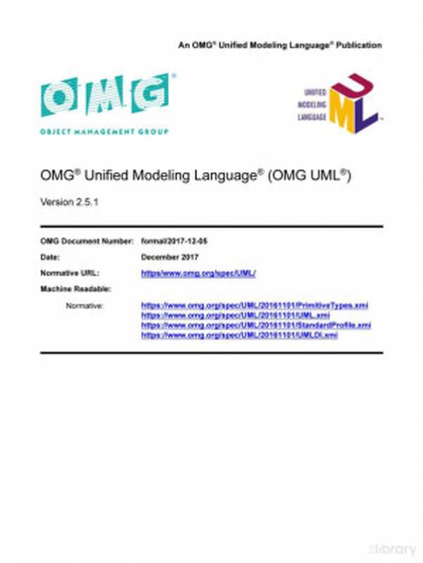 UML - Unified Modeling Language， v2.5.1（OMG）（Object Management Group 2017）