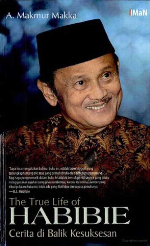 The True Life of Habibie  Cerita di Balik Kesuksesan（A. Makmur Makka）